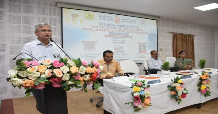 बीएचयू में वैज्ञानिक अनुसंधान में AI के अनुप्रयोग पर आयोजित राष्ट्रीय कार्यशाला का उद्घाटन सत्र।